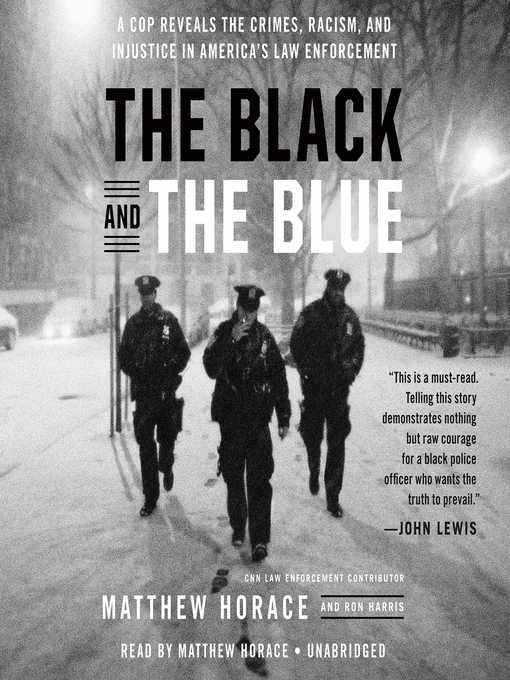 Title details for The Black and the Blue by Matthew Horace - Wait list